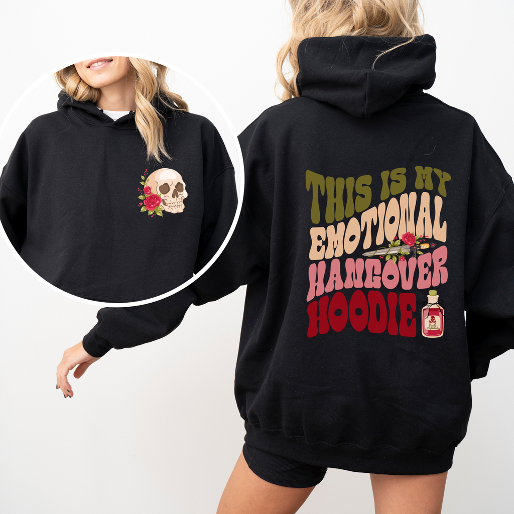 Emotional Hangover Hoodie