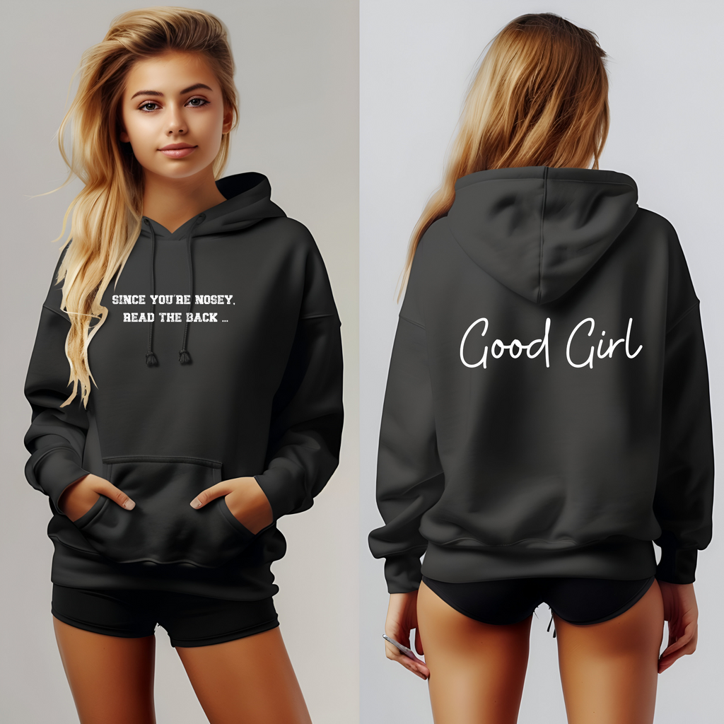 Good girl hoodie