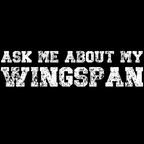 Ask me about my Wingspan tee